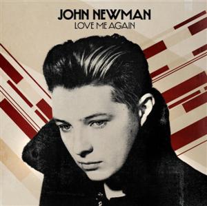 john-newman-love-me-again.jpg
